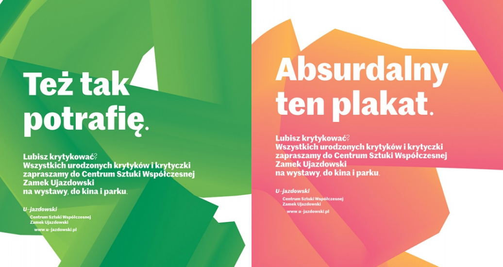 Kampania U-jazdowskiego skierowana do wiecznych malkontentów i domorosłych krytyków sztuki