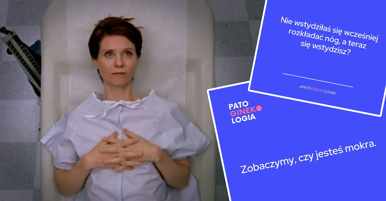 „Ściągaj stanik, cycki pokazuj”. To konto na Instagramie zbiera najgorsze teksty ginekologów