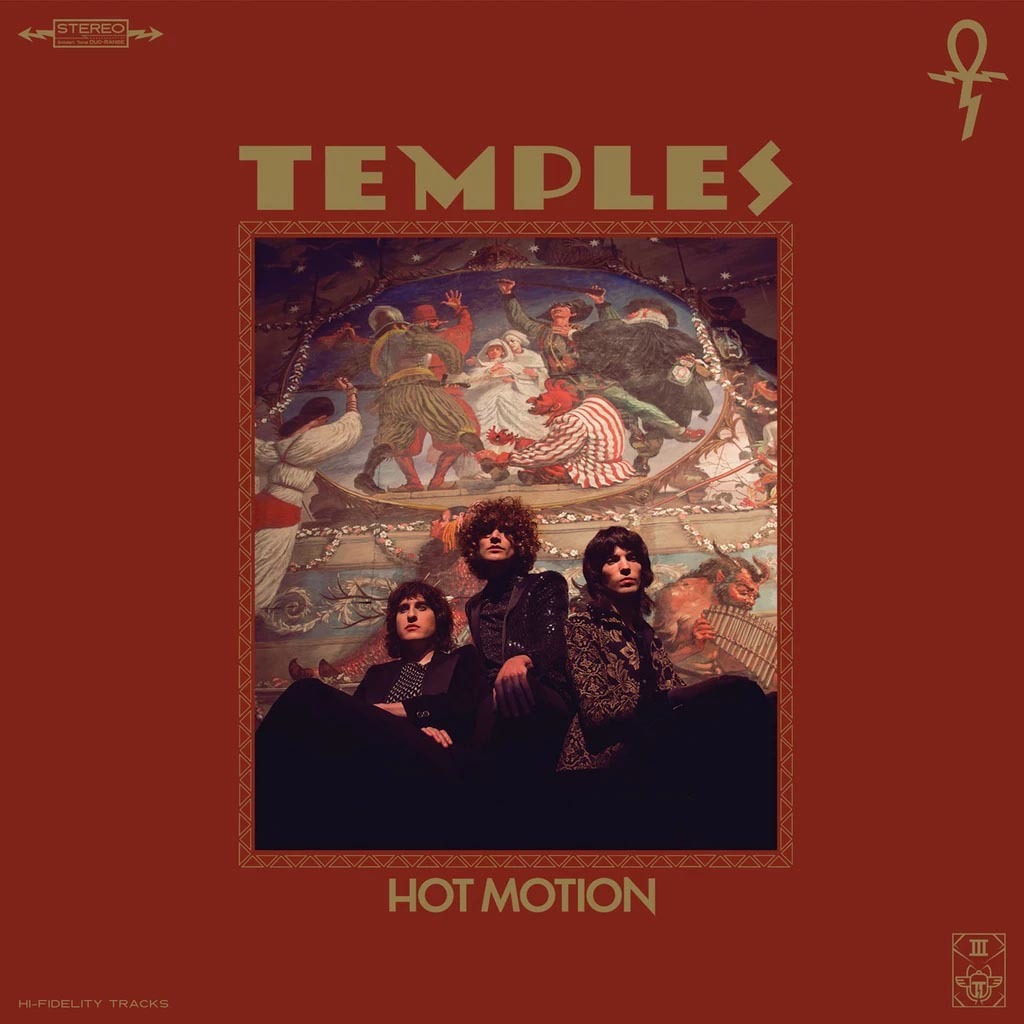 56. Temples - Hot Motion